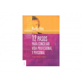 Doce Pasos para Conciliar Vida Profesional y Personal-ComercializadoraZeus- 1036729071