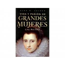 Vida y Pasión Dde Grandes Mujeres Las Reinas-ComercializadoraZeus- 1038115215