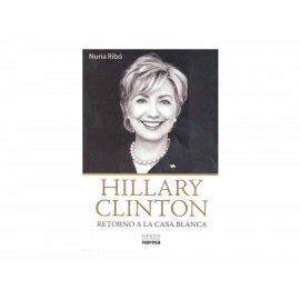 Hillary Clinton Retorno a la Casa Blanca-ComercializadoraZeus- 1037327600