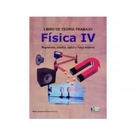 Libro de Teoría Trabajo Física 4 Magnetismo Acústica Óptica y Física Moderna-ComercializadoraZeus- 1041608966