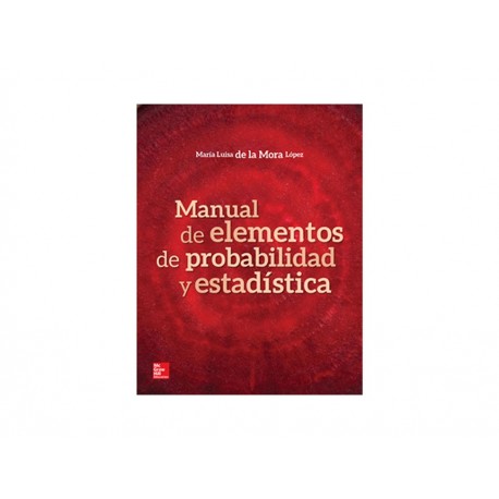 Manual de Elementos de Probabilidad y Estadística-ComercializadoraZeus- 1035655782