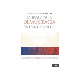 La Teoría de la Democracia en Estados Unidos-ComercializadoraZeus- 1037305886