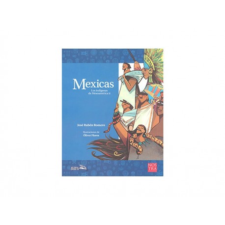 Mexicas Los Indígenas de Mesoamérica 2-ComercializadoraZeus- 1036717161