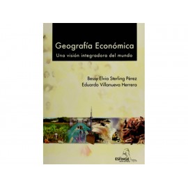 Geografía Económica una Visión Integradora del Mundo-ComercializadoraZeus- 1041615571