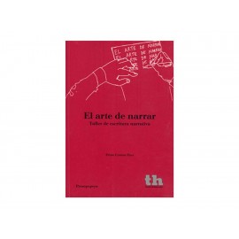El Arte de Narrar Taller de Escritura-ComercializadoraZeus- 1036866591