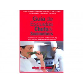 Guía de Escuelas Chefs and Sommeliers-ComercializadoraZeus- 1037439572