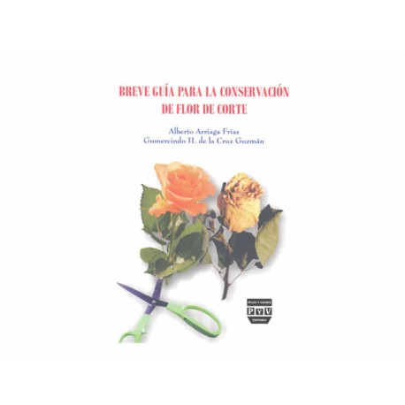 Breve Guía para la Conservación de Flor de Corte-ComercializadoraZeus- 1037349611