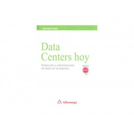 Data Centers Hoy Protección y Administración de Datos En la Empresa-ComercializadoraZeus- 1035631638