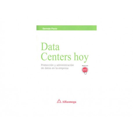 Data Centers Hoy Protección y Administración de Datos En la Empresa-ComercializadoraZeus- 1035631638