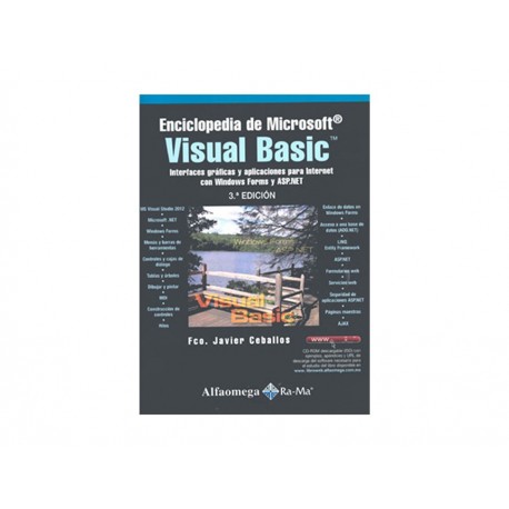 Enciclopedia de Microsoft Visual Basic Interfaces Gráficas y Aplicaciónes para Internet con Windows Forms y Asp Net-Comercializa