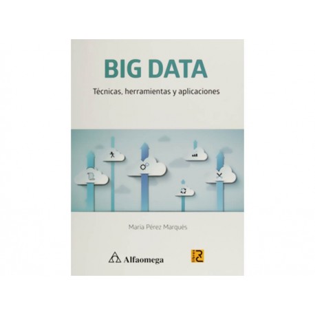Big Data: Técnicas, Herramientas y Aplicaciones-ComercializadoraZeus- 1043085251