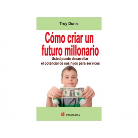 Como Criar Un Futuro Millonario-ComercializadoraZeus- 1036382445