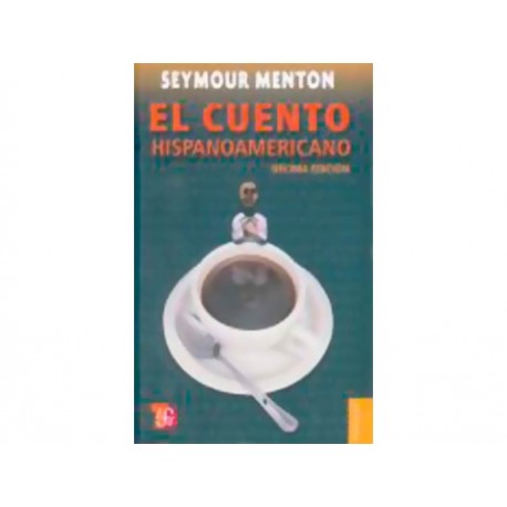 El Cuento Hispanoamericano-ComercializadoraZeus- 1038109274