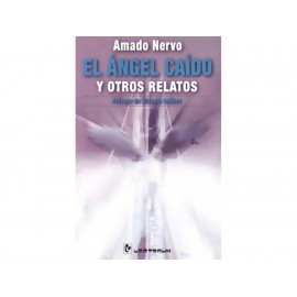 El Angel Caido Y Otros Relatos-ComercializadoraZeus- 1037434309