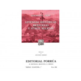 Leyendas Históricas Mexicanas y Otros Relatos-ComercializadoraZeus- 1037967269