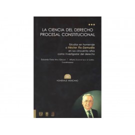Ciencia del Derecho Procesal Constitucional 4 Homenaje Mexicano-ComercializadoraZeus- 1037295619