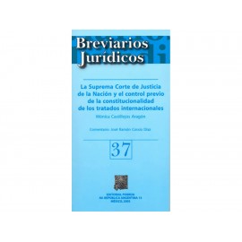 Suprema Corte de Justicia de la Nación y el Control Previo de la Constitucionalidad de los tratados internacionales 37-Comercial