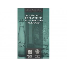 El Contrato de Franquicia en el Derecho Mexicano-ComercializadoraZeus- 1037982675