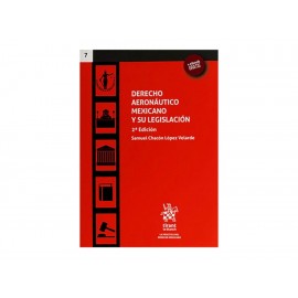 Derecho Aeronáutico Mexicano y su Legislación-ComercializadoraZeus- 1052143035