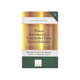 Etapa Intermedia y Teoría del Caso Generalidades-ComercializadoraZeus- 1036714162