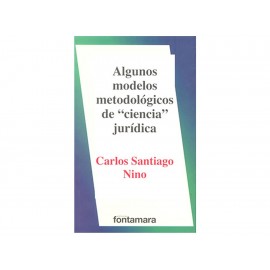 Algunos Modelos Metodológicos de Ciencia Jurídica-ComercializadoraZeus- 1036735291