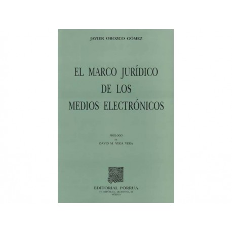 Marco Jurídico de los Medios Electrónicos-ComercializadoraZeus- 1038122912