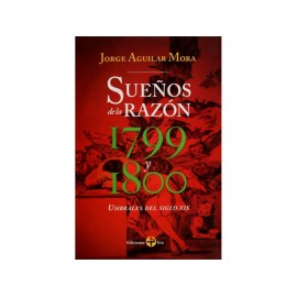 Sueños de la Razón 1799 y 1800 Umbrales del Siglo 19-ComercializadoraZeus- 1043345261