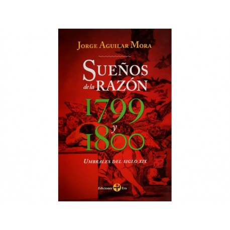 Sueños de la Razón 1799 y 1800 Umbrales del Siglo 19-ComercializadoraZeus- 1043345261