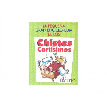 La Pequeña Gran Enciclopedia de los Chistes Cortísimos-ComercializadoraZeus- 1036891811