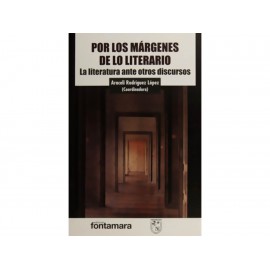 Por los Márgenes de lo Literario La Literatura ante Otros Discursos-ComercializadoraZeus- 1043226726