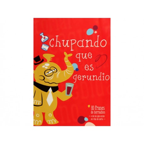 Chupando Que Es Gerundio 80 Frases de Borrachos-ComercializadoraZeus- 1043087165