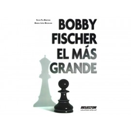 Bobby Fischer El Mas Grande-ComercializadoraZeus- 1036393854