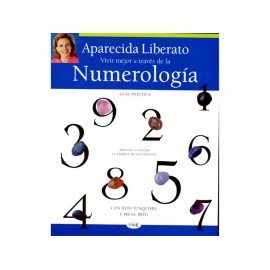 Vivir Mejor a Través de La Numerología Guía Práctica-ComercializadoraZeus- 1038115797