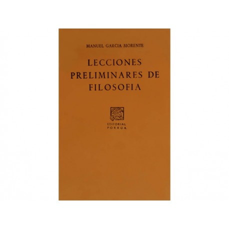 Lecciones Preliminares de Filosofía (Sc164)-ComercializadoraZeus- 1041612661