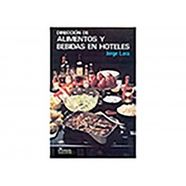 Dirección De Alimentos Y Bebidas En Hoteles-ComercializadoraZeus- 1036858946