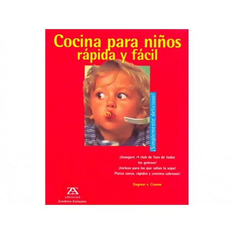 Cocina para Niños Rápida y Fácil-ComercializadoraZeus- 1038111457