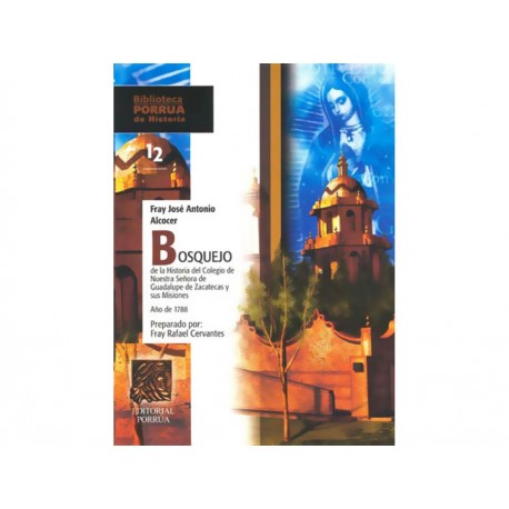 Bosquejo de la Historia del Colegio de Nuestra Señora de Guadalupe-ComercializadoraZeus- 1038137600