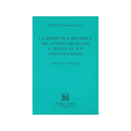 Dialectica Histórica del Pueblo Mexicano A Través-ComercializadoraZeus- 1038126101