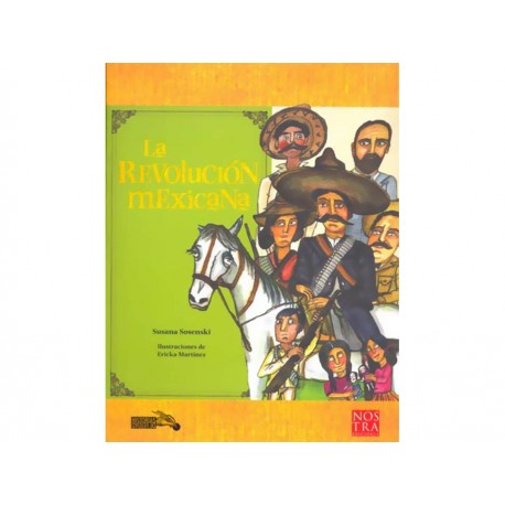 La Revolucion Mexicana-ComercializadoraZeus- 1037299941