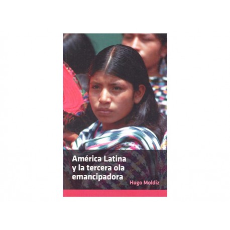 América Latina Y La Tercera Ola Emancipadora-ComercializadoraZeus- 1035656657