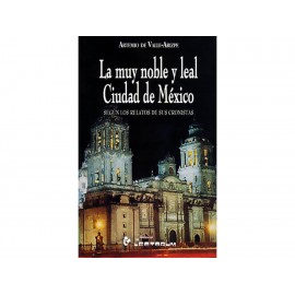 La Muy Noble Y Leal Ciudad De México-ComercializadoraZeus- 1036455141