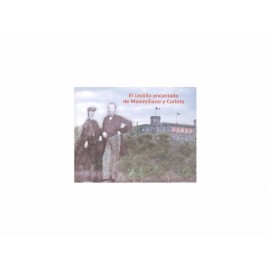 Castillo Encantado de Maximiliano y Carlota-ComercializadoraZeus- 1037324309