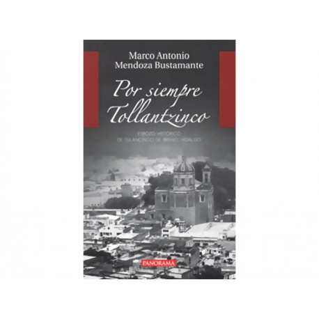 Por Siempre Tollantzinco-ComercializadoraZeus- 1038094102