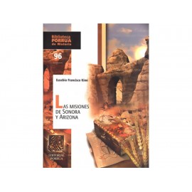 Las Misiones de Sonora y Arizona-ComercializadoraZeus- 1038134741