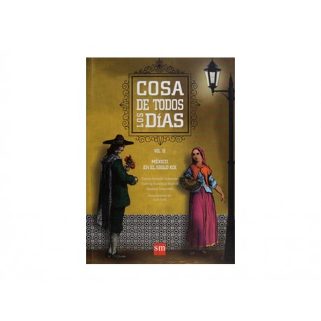 Cosa de Todos los Días 3 México en el Siglo XIX-ComercializadoraZeus- 1048462932