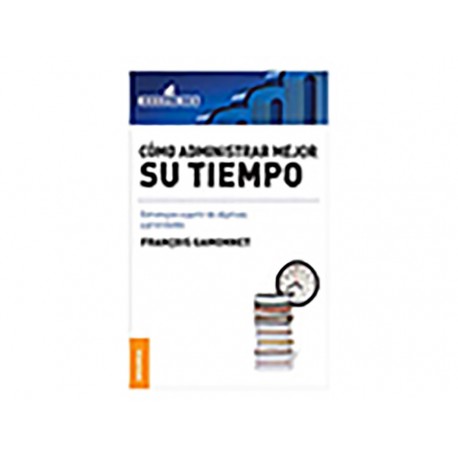 Como Administrar Mejor Su Tiempo-ComercializadoraZeus- 1036857711