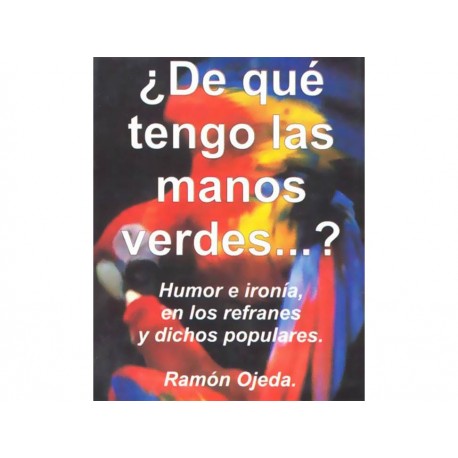 De que Tengo las Manos Verdes-ComercializadoraZeus- 1038072273