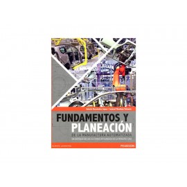 Fundamentos y Planeación de la Manufactura Automatizada un Enfoque de los Sistemas Integrados de la Manufactura-Comercializadora