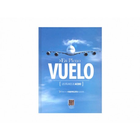 En Pleno Vuelo Los Pájaros de Acero-ComercializadoraZeus- 1037324490