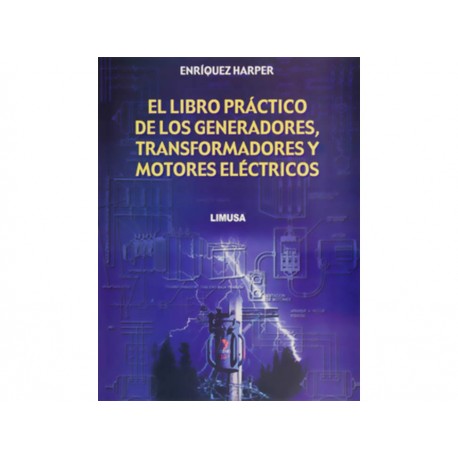 Libro Practico de los Generadores Transformadores y Motores Eléctricos-ComercializadoraZeus- 1041524665